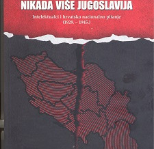 (Hrvatski) Nikada više Jugoslavija
