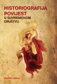 Historiografija / povijest u suvremenom društvu