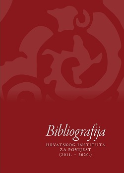 (Hrvatski) Bibliografija Hrvatskog instituta za povijest (2011. – 2020.)