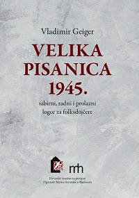 (Hrvatski) VELIKA PISANICA 1945. sabirni, radni i prolazni logori za folksdojčere