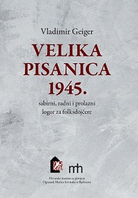 VELIKA PISANICA 1945. sabirni, radni i prolazni logori za folksdojčere