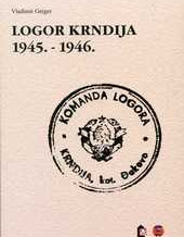 Logor Krndija 1945. – 1946