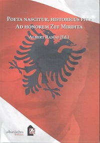 Poeta  nascitur, historicus fit – ad honorem Zef Mirdita