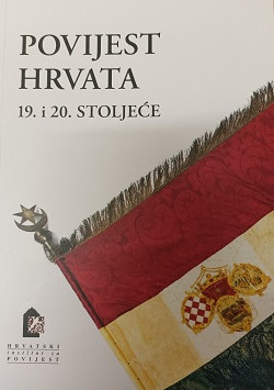 POVIJEST HRVATA 19. i 20. STOLJEĆE