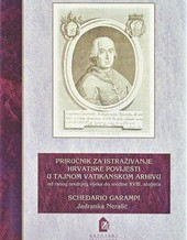 Priručnik za istraživanja hrvatske povijesti u Tajnom vatikanskom arhivu
