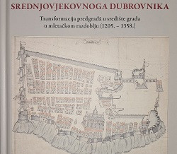 (Hrvatski) Socijalna topografija srednjovjekovnoga Dubrovnika