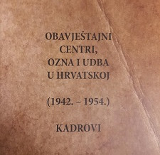 Obavještajni centri, Ozna i Udba u Hrvatskoj (1942. – 1954.)