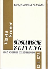 Vlasta Švoger: Südslawische Zeitung 1849. – 1852.